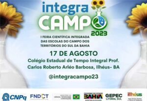 Ilhéus sedia Integra Campo, feira científica das escolas dos territórios do Sul da Bahia.